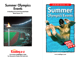 Summer Olympics Events Level Q Leveled Book Correlation © Learning A–Z LEVEL Q Written by Terry Miller Shannon Fountas & Pinnell N All Rights Reserved