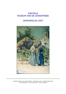 Sincfala Museum Van De Zwinstreek Jaarverslag 2007