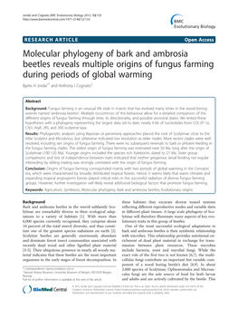 Molecular Phylogeny of Bark and Ambrosia Beetles Reveals Multiple Origins of Fungus Farming During Periods of Global Warming Bjarte H Jordal1* and Anthony I Cognato2