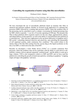 Controlling the Organisation of Matter Using Thin Film Microfluidics