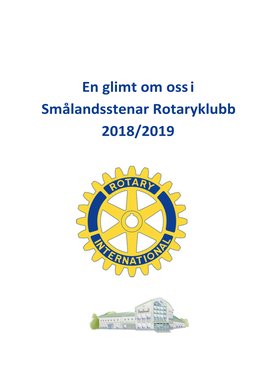 En Glimt Om Oss I Smålandsstenar Rotaryklubb 2018/2019