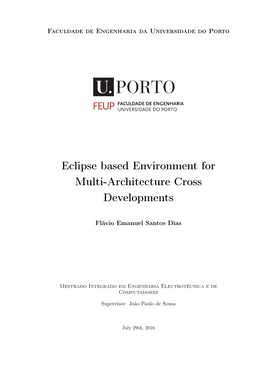 Eclipse Based Environment for Multi-Architecture Cross Developments