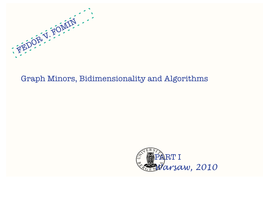 Graph Minors, Bidimensionality and Algorithms