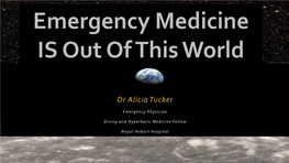 Emergency Medicine IS out of This World