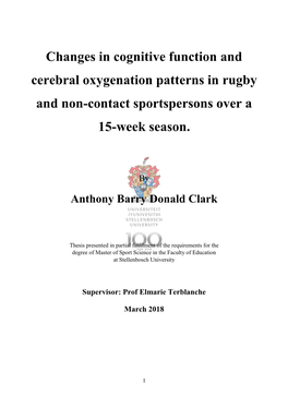 Changes in Cognitive Function and Cerebral Oxygenation Patterns in Rugby and Non-Contact Sportspersons Over a 15-Week Season