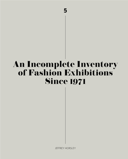 An Incomplete Inventory of Fashion Exhibitions Since 1971