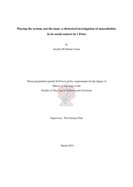 Playing the System, Not the Man: a Rhetorical Investigation of Masculinities in Its Social Context in 1 Peter