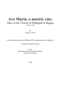 Ave Maria, O Auctrix Vite: Mary in the Visions of Hildegard of Bingen (1 098--1179)