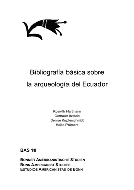 Bibliografía Básica Sobre La Arqueología Del Ecuador