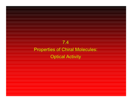 Specific Rotation Observed Rotation (A) Depends on the Number of Molecules Encountered and Is Proportional To