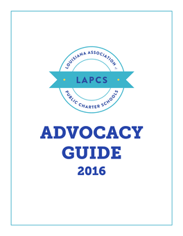 ADVOCACY GUIDE 2016 Talking to an Elected Official: the Basics