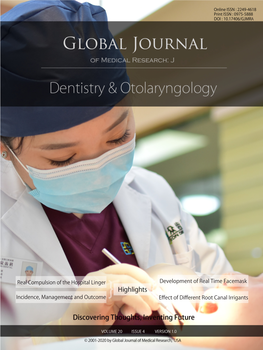 Global Journal of Medical Research: J Dentistry & Otolaryngology