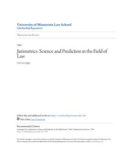 Jurimetrics: Science and Prediction in the Field of Law Lee Loevinger