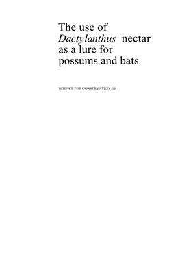 The Use of Dactylanthus Nectar As a Lure for Possums and Bats