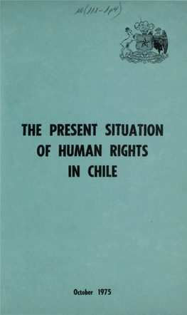 The Present Situation ,Of Human Rights in Chile