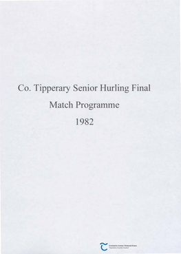 Co. Tipperary Senior Hurling Final Match Programme 1982 Cluicru Cheannais