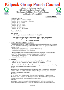 Minutes of the Annual Meeting of Kilpeck Group Parish Council Held at “The Bridges Child Care Centre”, Wormbridge on Monday 12Th May 2014