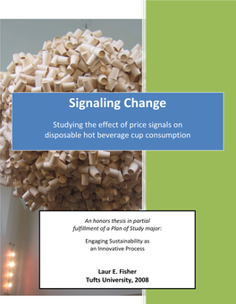 Studying the Effect of Price Signals on Disposable Hot Beverage Cup Consumption