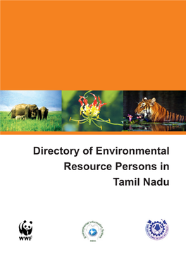 Directory of Environmental Resource Persons in Tamil Nadu Directory of Environmental Resource Persons in Tamil Nadu