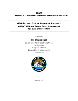 650 Pacific Coast Highway Project 650 & 700 North Pacific Coast Highway and 737 Carl Jacobson Way