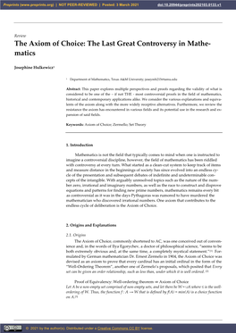 The Axiom of Choice: the Last Great Controversy in Mathe- Matics