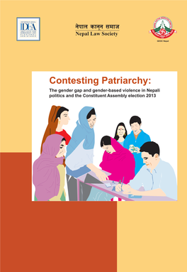 Contesting Patriarchy: the Gender Gap and Gender-Based Violence in Nepali Politics and the Constituent Assembly Election 2013