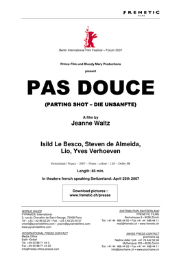 Pas Douce (Parting Shot ––– Die Unsanfte)