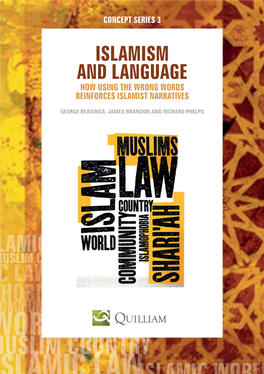 Islamism and Language How Using the Wrong Words Reinforces Islamist Narratives