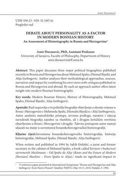DEBATE ABOUT PERSONALITY AS a FACTOR in MODERN BOSNIAN HISTORY an Assessment of Historiography in Bosnia and Herzegovina*