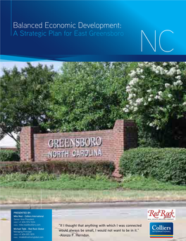 Balanced Economic Development | a Strategic Plan for East Greensboro COLLIERS INTERNATIONAL - RED ROCK GLOBAL P