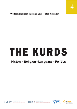 THE KURDS History - Religion - Language - Politics Wolfgang Taucher - Mathias Vogl - Peter Webinger