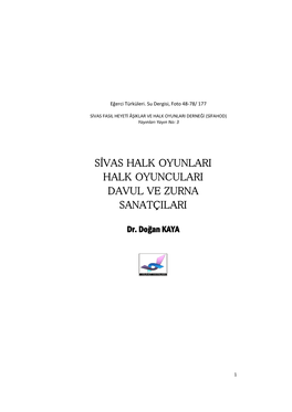 Sivas Halk Oyunlari Halk Oyunculari Davul Ve Zurna Sanatçilari