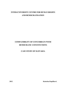 Inter-University Centre for Human Rights and Democratisation Compatibility of Concordats with Democratic Constitutions Case Stud