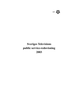 Sveriges Televisions Public Service-Redovisning 2003