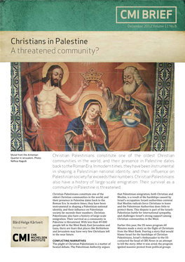 Christians in Palestine a Threatened Community?