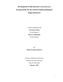 Development of Myrothecium Verrucaria As a Mycopesticide for the Control of Plant Pathogenic Fungi and Insects