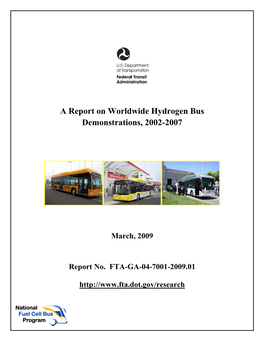 A Report on Worldwide Hydrogen Bus Demonstrations, 2002-2007