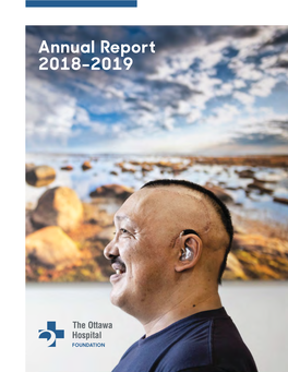 The Ottawa Hospital Foundation Annual Report 2018–2019