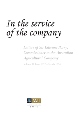 Letters of Sir Edward Parry, Commissioner to the Australian Agricultural Company