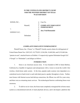 1 in the UNITED STATES DISTRICT COURT for the WESTERN DISTRICT of TEXAS WACO DIVISION SONOS, INC., Plaintiff, V. GOOGLE LLC