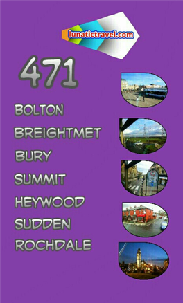 To Download the Current 471 Bolton, Breightmet, Bury