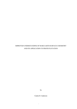 Improved Understanding of Rare Earth Surface Chemistry and Its Application to Froth Flotation