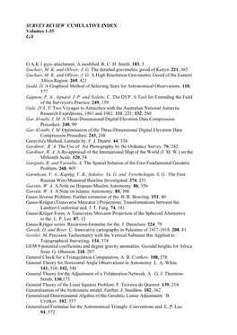 SURVEY REVIEW CUMULATIVE INDEX Volumes 1-35 G-I G.A.K.1 Gyro Attachment. a Modified. R. C. H. Smith. 183, 3 Gachari, M. K. and O