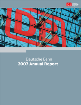 Deutsche Bahn 2007 Annual Report DB GROUP 2007 at a GLANCE 11.7