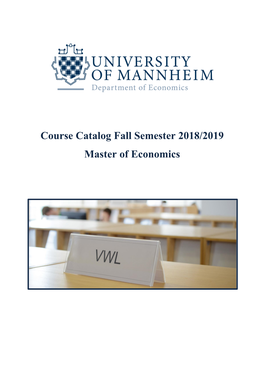 Course Catalog Fall Semester 2018/2019 Master of Economics