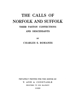 The Calls of Norfolk and Suffolk Their Paston Connections and Descendants