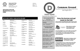 Common Ground Newsletter for the Democratic Party of Dane County Get Ready for the Fall July-August 2012 Elections! Find out More Inside
