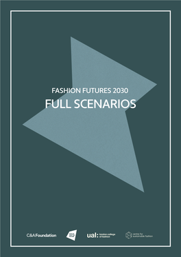 Fashion Futures 2030 Full Scenarios 2