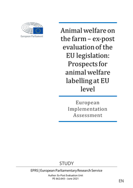 Ex-Post Evaluation of the EU Legislation: Prospects for Animal Welfare Labelling at EU Level