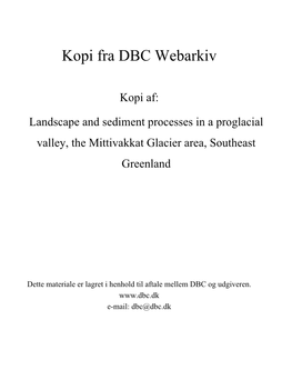 Landscape and Sediment Processes in a Proglacial Valley, the Mittivakkat Glacier Area, Southeast Greenland